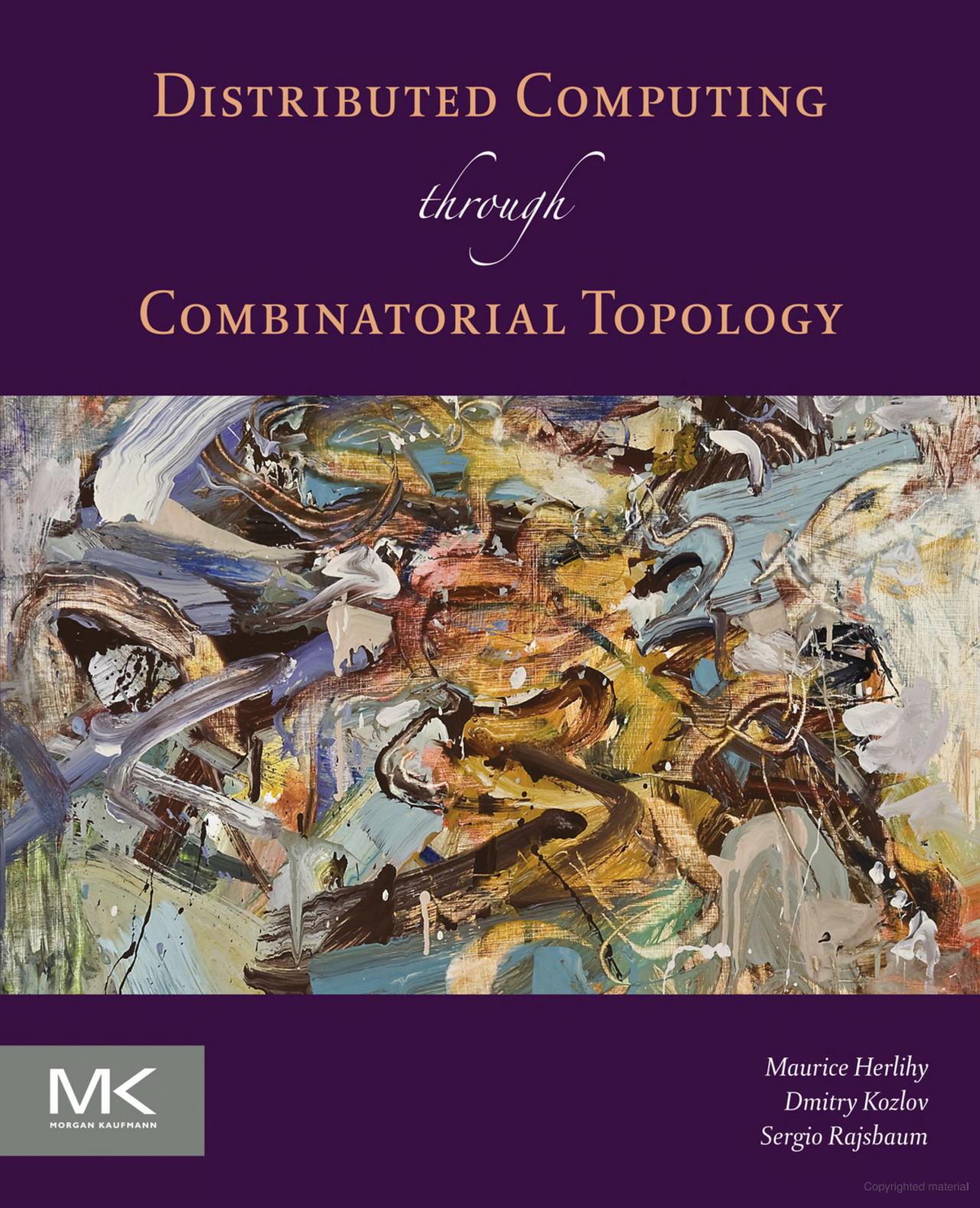 Distributed Computing Through Combinatorial Topology cover